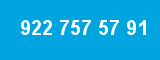 922 757 57 91 922 757 57 91